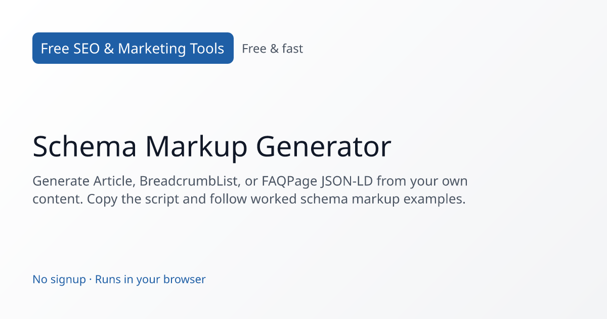 Schema Markup Generator — Free SEO & Marketing Tools